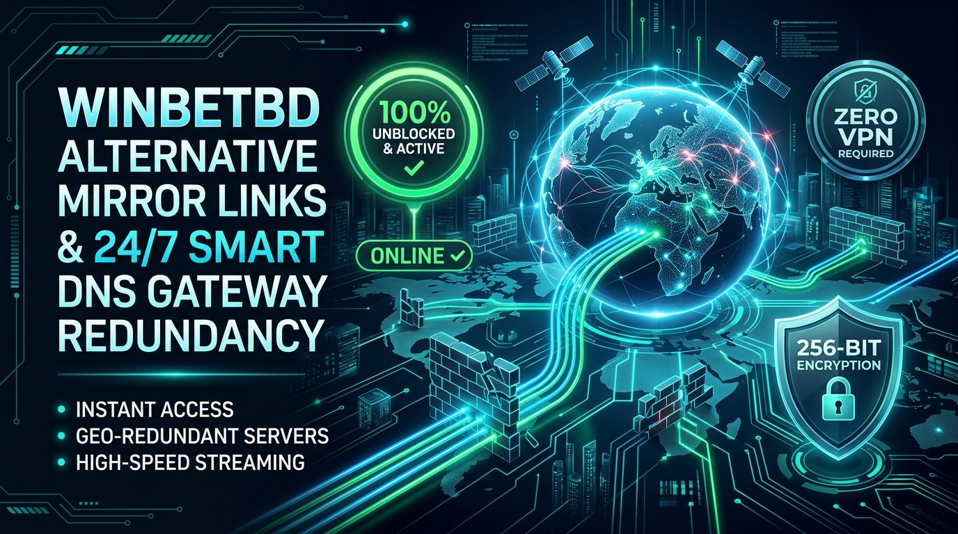 WinBetBD Alternative Mirror Links and 24/7 Smart DNS Gateway
